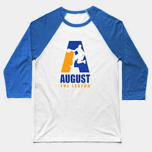 August Custom Player Basketball Your Name The Legend Baseball T-Shirt